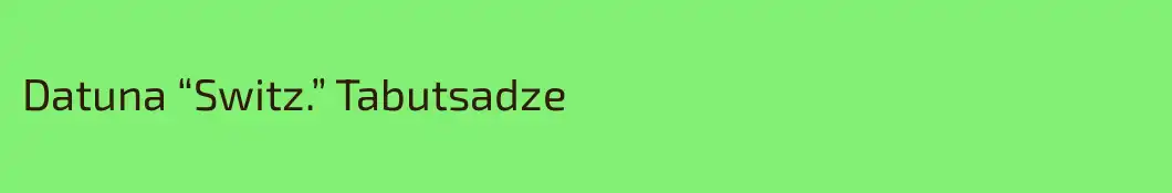 Datuna “Switz.” Tabutsadze